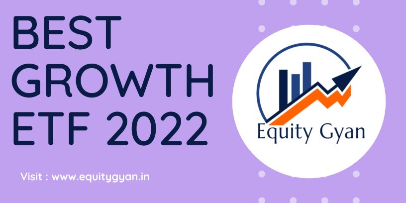 Best Growth ETF 2022