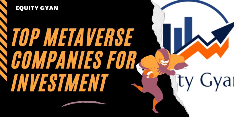 Top Metaverse Companies for Investment