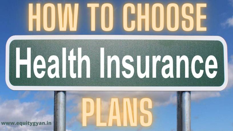 How to Choose Health Insurance Plans