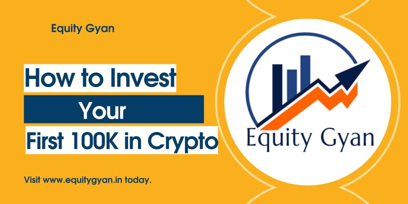 How To Invest Your First 100K in Crypto